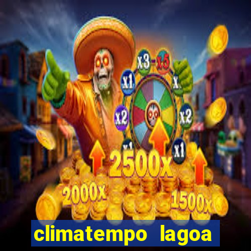 climatempo lagoa real bahia